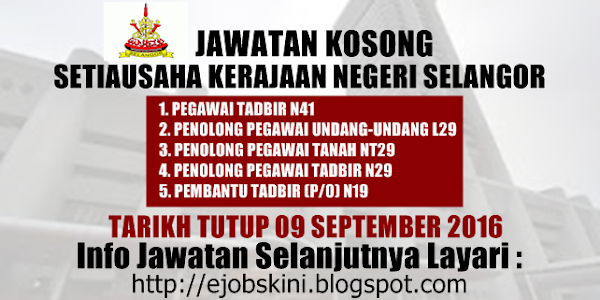 Jawatan Kosong Kerajaan Negeri Selangor (SUK Selangor) - 09 September 2016