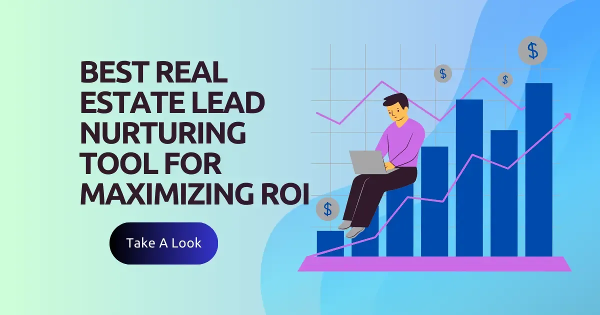 Best Real Estate Lead Nurturing Tool For Maximizing ROI-LEO AI