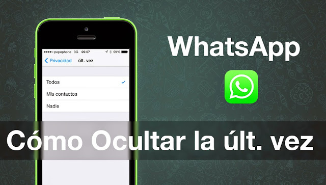 Ocultar ultima vez visto de WhatsApp - COMO?