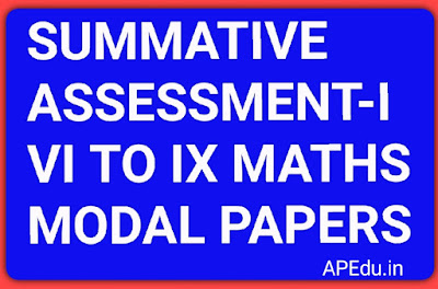 SUMMATIVE ASSESSMENT-I VI TO IX MATHS MODAL PAPERS
