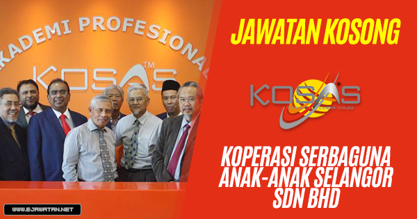 Koperasi Serbaguna Anak Anak Selangor Sdn Bhd 26 September2018 Jawatan Kosong 2021