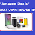 Best Tech Deals in October 2019 Diwali Offer