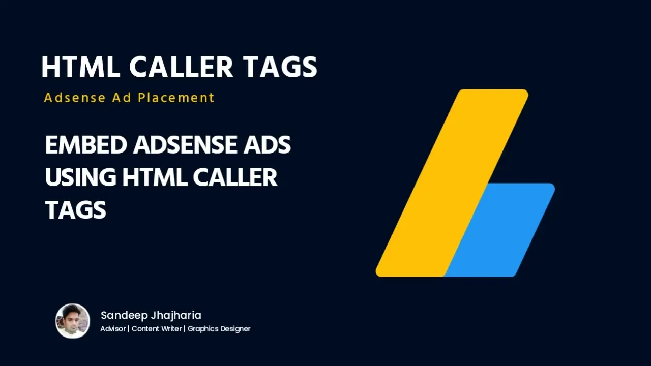 How to Place AdSense Ads using HTML Caller Tags?