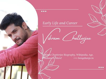 Vikram Chatterjee's Early Life and Career