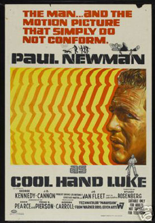 Cool Hand Luke 1967 Two hours of sweaty shirtless men and 3 minutes of