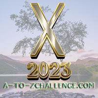 #AtoZChallenge 2023 letter X