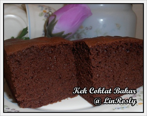 **LinRosly's GaLLery**: Kek Coklat Bakar