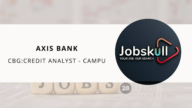 Axis Bank is Hiring Analysts
