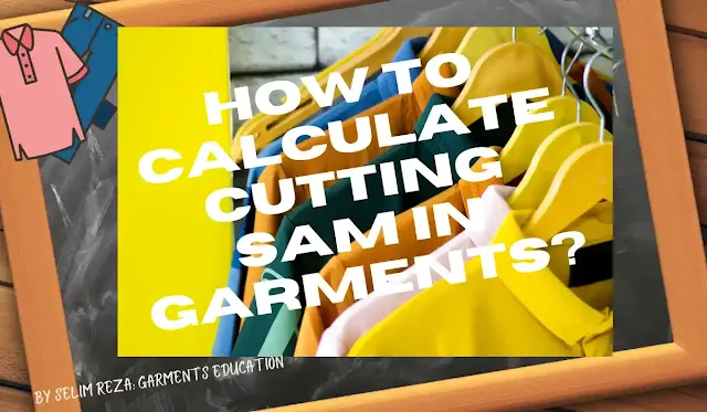 How to Calculate Cutting SAM in Garments?