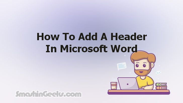 Adding a Header in Microsoft Word: A Simple How-To Guide