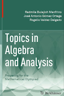 Topics in Algebra and Analysis Preparing for the Mathematical Olympiad