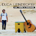 Duca Leindecker - Voz, Violão E Batucada (2013)