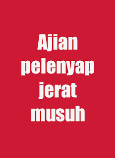  Ajian Pelenyap Jerat Musuh