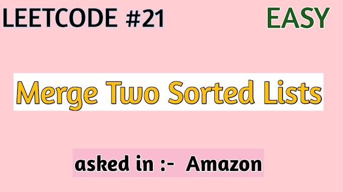 LeetCode#21 Merge Two Sorted Lists