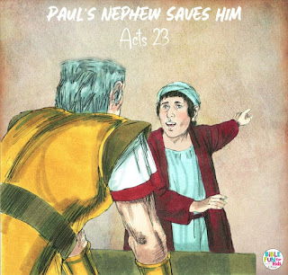 https://www.biblefunforkids.com/2013/02/20-pauls-nephew-saves-him.html