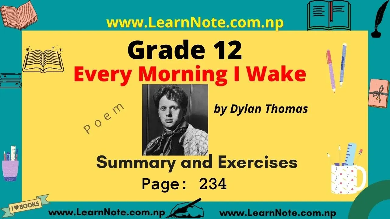 Summary of the Poem Every Morning I Wake by Dylan Thomas