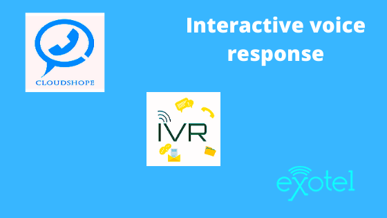 IVR cloudshope vs exotel