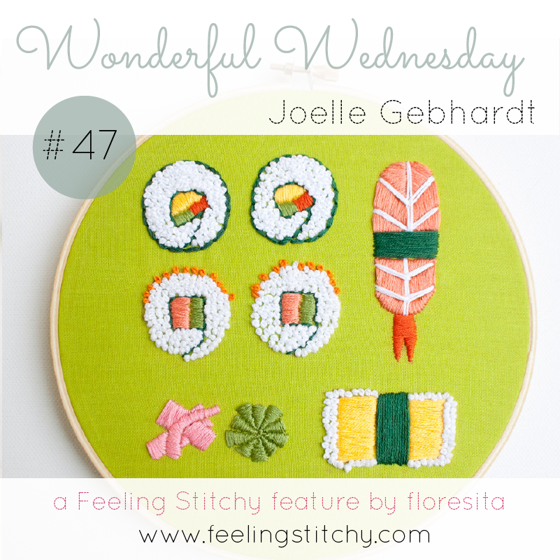 Wonderful Wednesday 47 - Joelle Gebhardt a Feeling STitchy feature by floresita