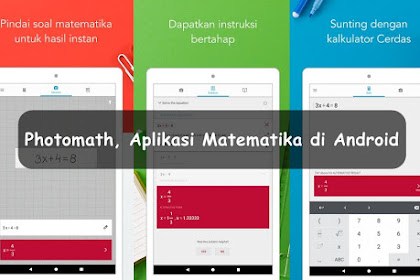 √ Photomath, Aplikasi Matematika Di Android