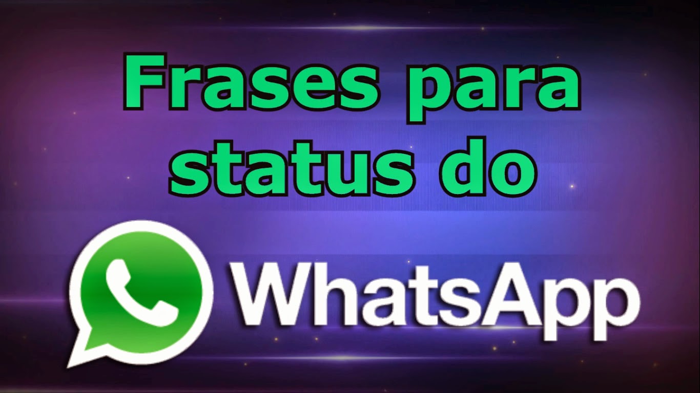 25 Frases que selecionei para vocª colocar nos status do WhatsApp Se Inscreva em meu canal para vocª n£o perder os pr³ximos v­deos