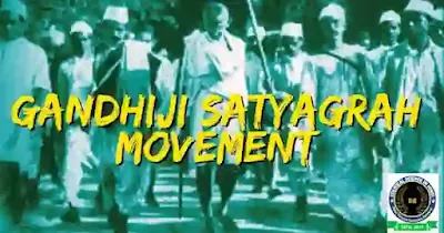 Gandhiji Satyagraha Movement In India