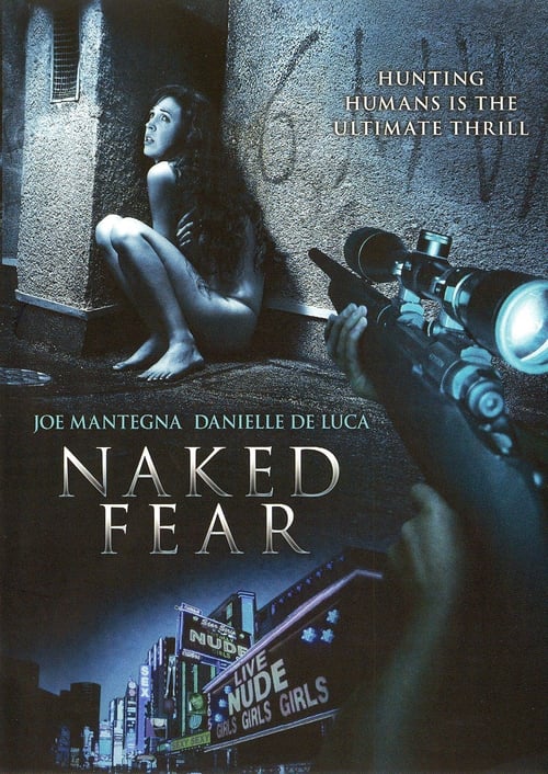 Naked Fear 2007 Film Completo Streaming