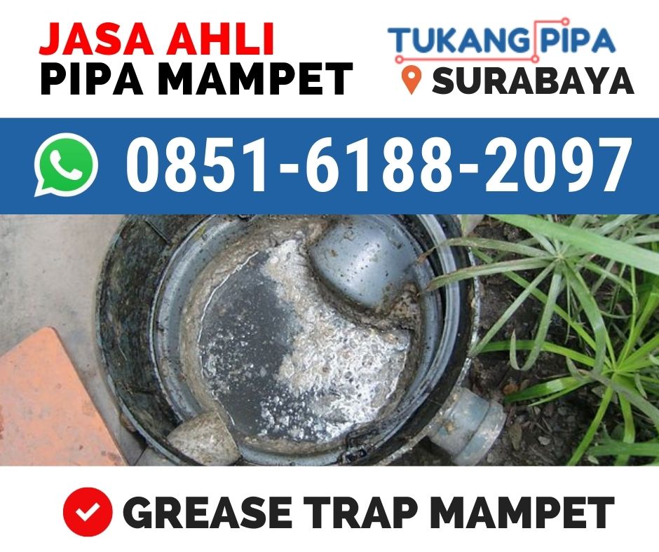 Mengatasi Grease Trap Mampet Surabaya