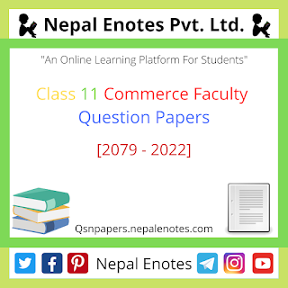 Class 11 Commerce Faculty [2079 - 2022] Question Papers