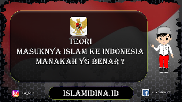 teori masukknya islam ke indonesia