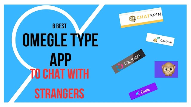 6 Best Omegle Type App To Chat With Strangers