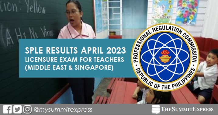 SPLE LET Result: April 2023 Teachers board exam passers (Middle East and Singapore)