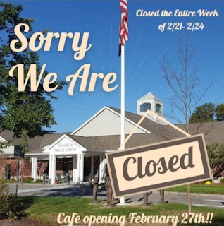 Franklin Senior Center: Remains closed through Feb 24