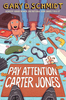 Review of Pay Attention Carter Jones by Gary D. Schmidt