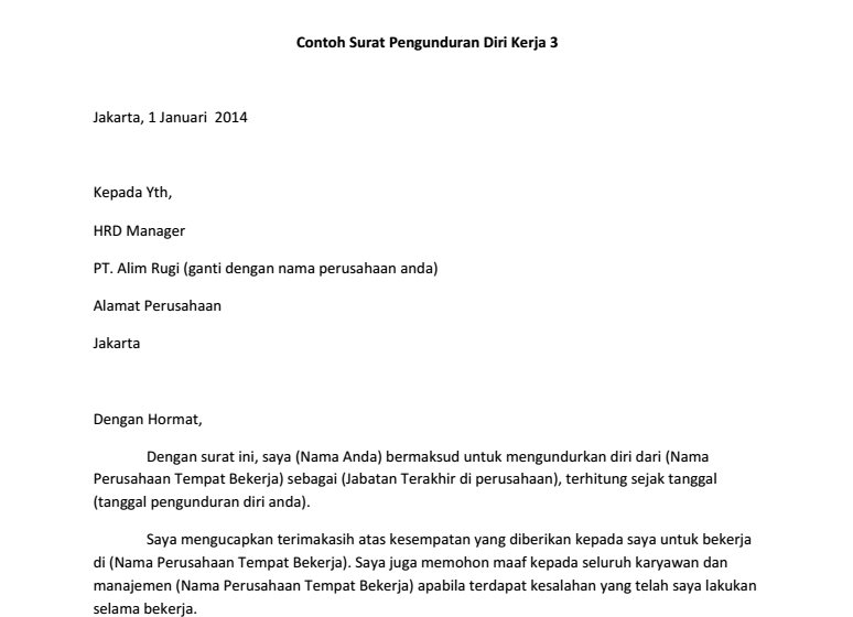 dan melihat Contoh Surat Pengunduran Diri Kerja yang lainnya itu di 