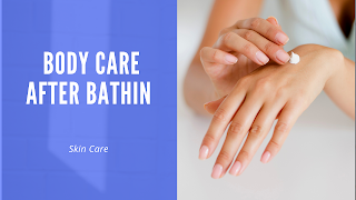 Body care after bathing