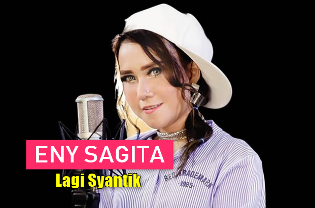 Download Lagu Eny Sagita - Lagi Syantik Mp3 (Dangdut Koplo 2018),Eny Sagita, Dangdut, Lagu Cover, 2018, 