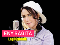 Download Lagu Eny Sagita - Lagi Syantik Mp3 (Dangdut Koplo 2018)