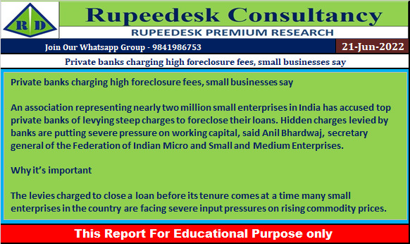Private banks charging high foreclosure fees, small businesses say - Rupeedesk Reports - 21.06.2022
