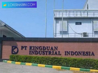 Lowongan Kerja PT Kingduan Industrial Indonesia Terbaru 2021