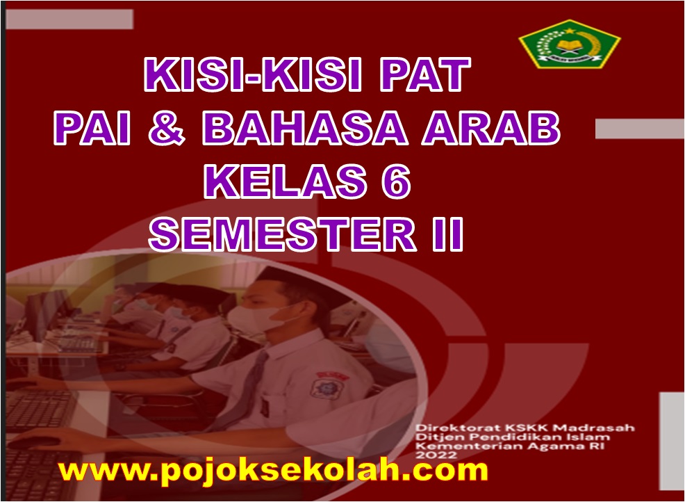 Kisi-kisi Soal PAT PAI Dan Bahasa Arab Kelas 6