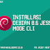 Cara Menginstall Debian 8.6 Jessie CLI