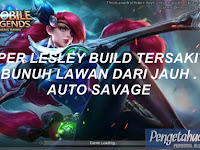 Sniper Lesley Build+Skill Tersakit!!! Bunuh Lawan Dari Jauh  Auto Savage   