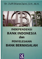  Independensi Bank Indonesia dan Penyelesaian Bank Bermasalah