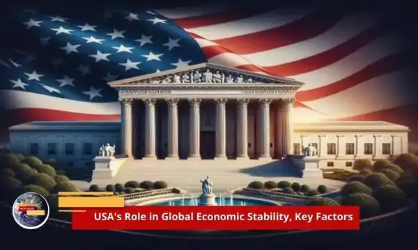 USA's Role in Global Economic Stability, Key Factors