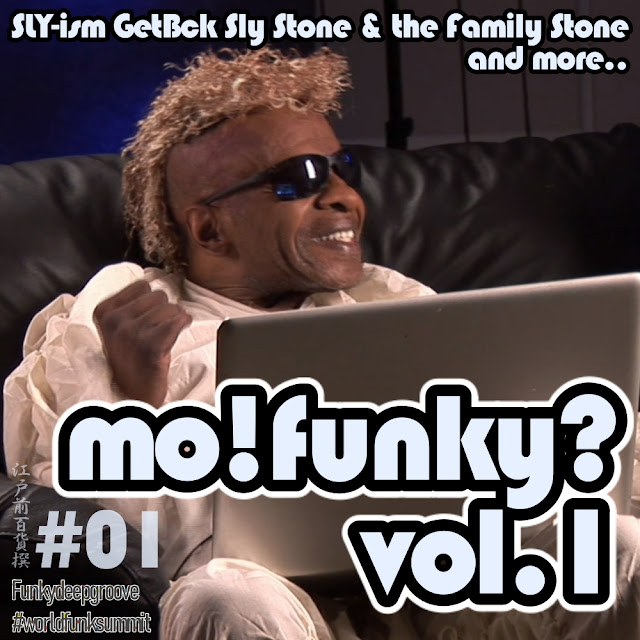 mo!funky? vol.1 SLY-ism Get Back Sly Stone & the Family Stone Friends and more..
