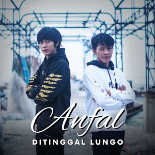 MP3 download Anfal - Ditinggal Lungo - Single iTunes plus aac m4a mp3