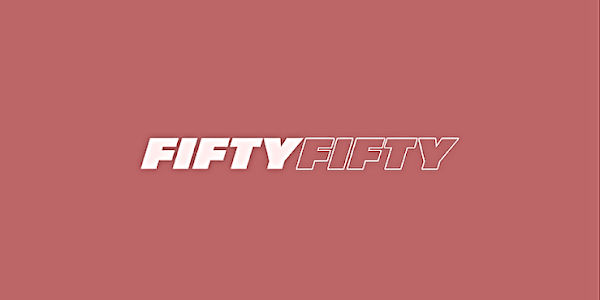 FIFTY FIFTY ; The Fifty ; era