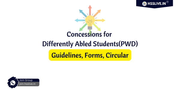 Concessions for Differently Abled Students(PWD)-Guidelines, Forms, Circular