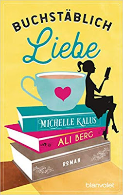 Neuerscheinungen im Juli 2019 #2 - Buchstäblich Liebe von Ali Berg und Michelle Kalus