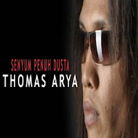 Thomas Arya - Senyum Penuh Dusta